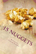 15 Nuggets: The Inspirational Guide to Our Success.