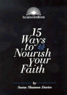 15 Ways to Nourish Your Faith