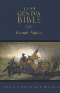 1599 Geneva Bible-OE-Patriot's