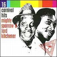 16 Carnival Hits - Mighty Sparrow / Lord Kitchener