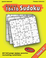 16x16 Super Sudoku: Hard 16x16 Full-Page Alphabet Sudoku, Vol. 3