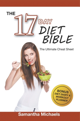 17 Day Diet: Ultimate Cheat Sheet (With Diet Diary & Workout Planner) - Samantha Michaels