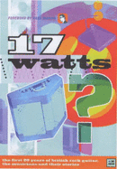 17 Watts?: First 20 Years of British Rock Guitar, the Musicians and Their Stories - Foster, Mo