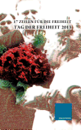 17 Zeilen Fur Die Freiheit 2013