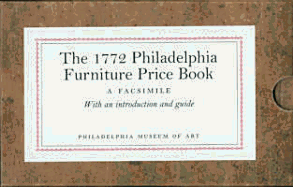1772 Philadelphia Furniture Price Book: A Facsimile