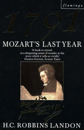 1791: Mozart's Last Year