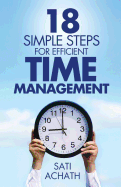 18 Simple Steps for Efficient Time Management