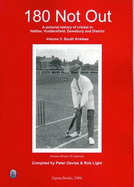 180 Not Out - South Kirklees: v. 3: A Pictorial History of Cricket in Halifax, Huddersfield and District