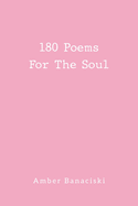 180 Poems For The Soul