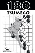 180 Tsumego 1: Dan Level Tsumego