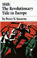 1848: The Revolutionary Tide in Europe