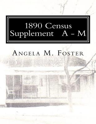 1890 Census Supplement A - M - Foster, Angela M