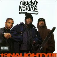 19 Naughty III (30th Anniversary) - Naughty by Nature