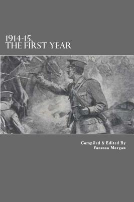 1914-15, The First Year - Morgan, Vanessa