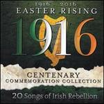1916-2016: Easter Rising Centenary Commemoration Collection