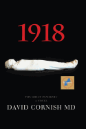 1918: The Great Pandemic, A Novel