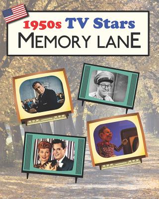 1950s TV Stars Memory Lane: Large Print (Us Edition) Picture Book for Dementia Patients - Morrison, Hugh