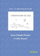 1962: La Renaissance de l'Observatoire Nice