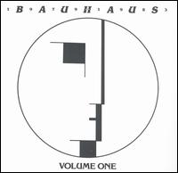 1979-1983, Vol. 1 - Bauhaus