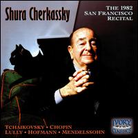 1982 San Francisco Recital - Shura Cherkassky (piano)