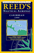 1999 Reeds Caribbean: Reeds Nautical Almanacs and Companion