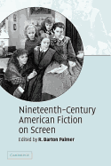 19C American Fiction on Screen