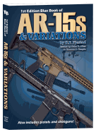1st Edition Blue Book of Ar-15s and Variations