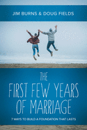 1st Few Years of Marriage