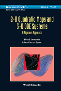 2-D Quadratic Maps and 3-D Ode Systems: A Rigorous Approach