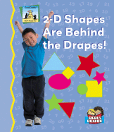 2-D Shapes Are Behind the Drapes!