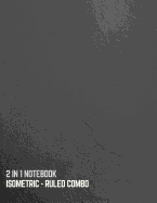 2 in 1 Notebook: Isometric- Ruled Combo: Blank Back Side and College Ruled for 3D Design (Concrete Cement Design Cover)