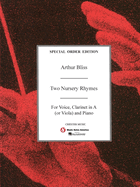 2 Nursery Rhymes: For Soprano, Clarinet, Viola, and Piano