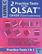 2 Practice Tests for the Olsat Grade 2 (3rd Grade Entry) Level C: Gifted and Talented Prep Grade 2 for Otis Lennon School Ability Test
