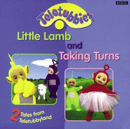 2 Tales Fram Teletubbyland: 2 Tales from Teletubbyland: Little Lamb and Taking Turns - 