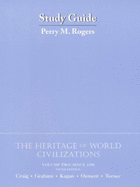 2: the Heritage of World Civilizations: Since 1500