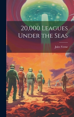 20,000 Leagues Under the Seas - Verne, Jules