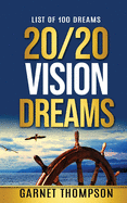 20/20 Vision Dreams