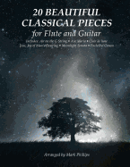 20 Beautiful Classical Pieces for Flute and Guitar