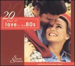 20 Best of Love in the 80s