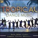 20 Best of Tropical Dance Music [2017]