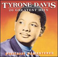 20 Greatest Hits - Tyrone Davis