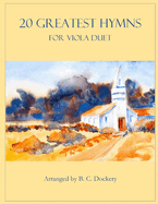 20 Greatest Hymns for Viola Duet
