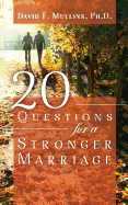 20 Questions for a Stronger Marriage
