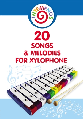 20 songs and melodies for xylophone: Create a color-coded xylophone and learn to play music with a color-coded system. - Winter, Helen