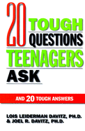 20 Tough Questions Teenagers Ask