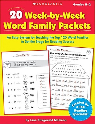 20 Week-By-Week Word Family Packets: An Easy System for Teaching the Top 120 Word Families to Set the Stage for Reading Success - McKeon, Lisa