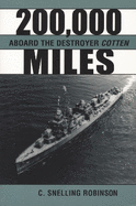 200,000 Miles Aboard the Destroyer Cotten