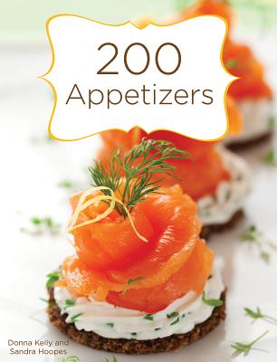 200 Appetizers - Kelly, Donna, and Hoopes, Sandra