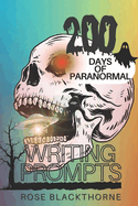 200 Days of Paranormal: Writing Prompts