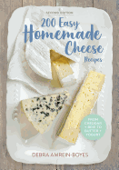 200 Easy Homemade Cheese Recipes